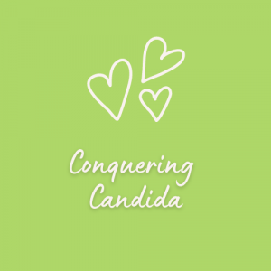 Conquering Candida