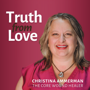 Truth from Love podcast cover featuring headshot of Christina Ammerman