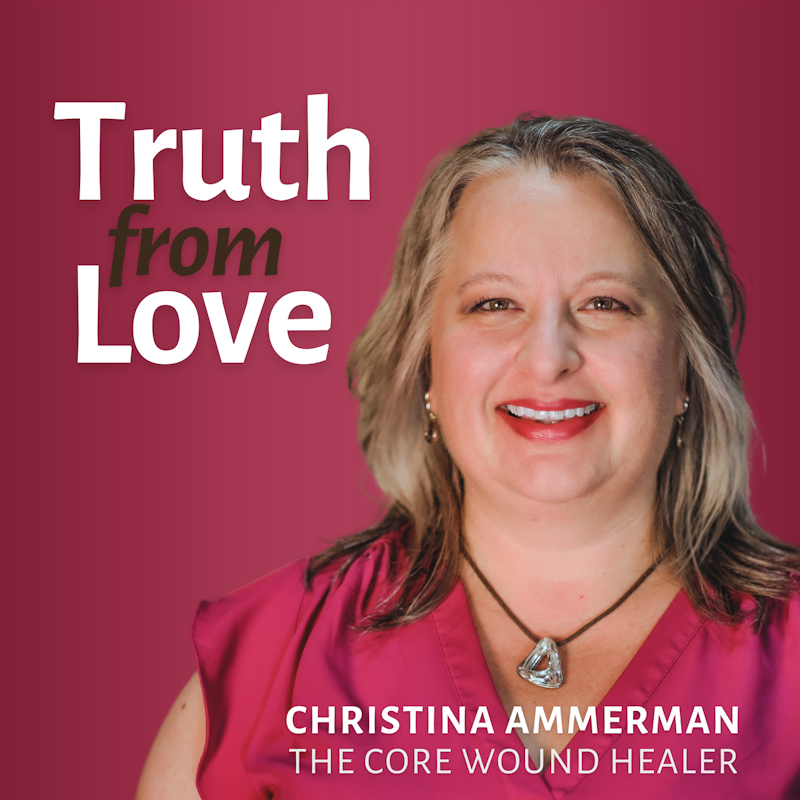 podcast graphic: Truth from Love with headshot of Christina