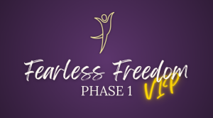 Fearless Freedom phase 1 VIP