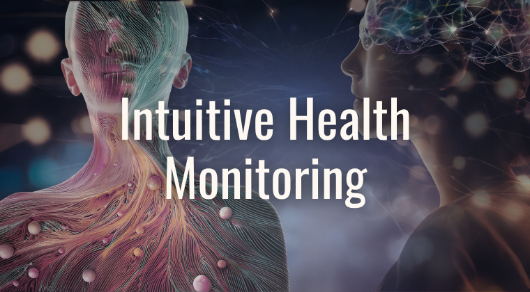Intuitive Health Monitoring